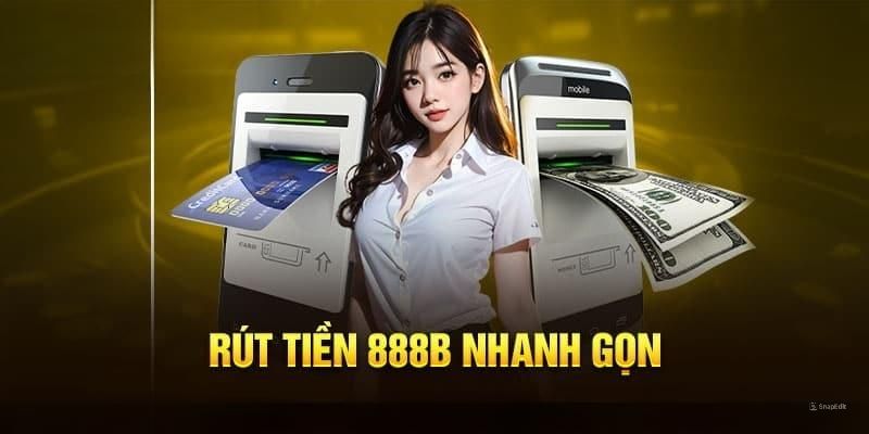 Rut-tien-889b-duoc-thuc-hien-voi-phuong-thuc-nao-khi-hoi-vien-can